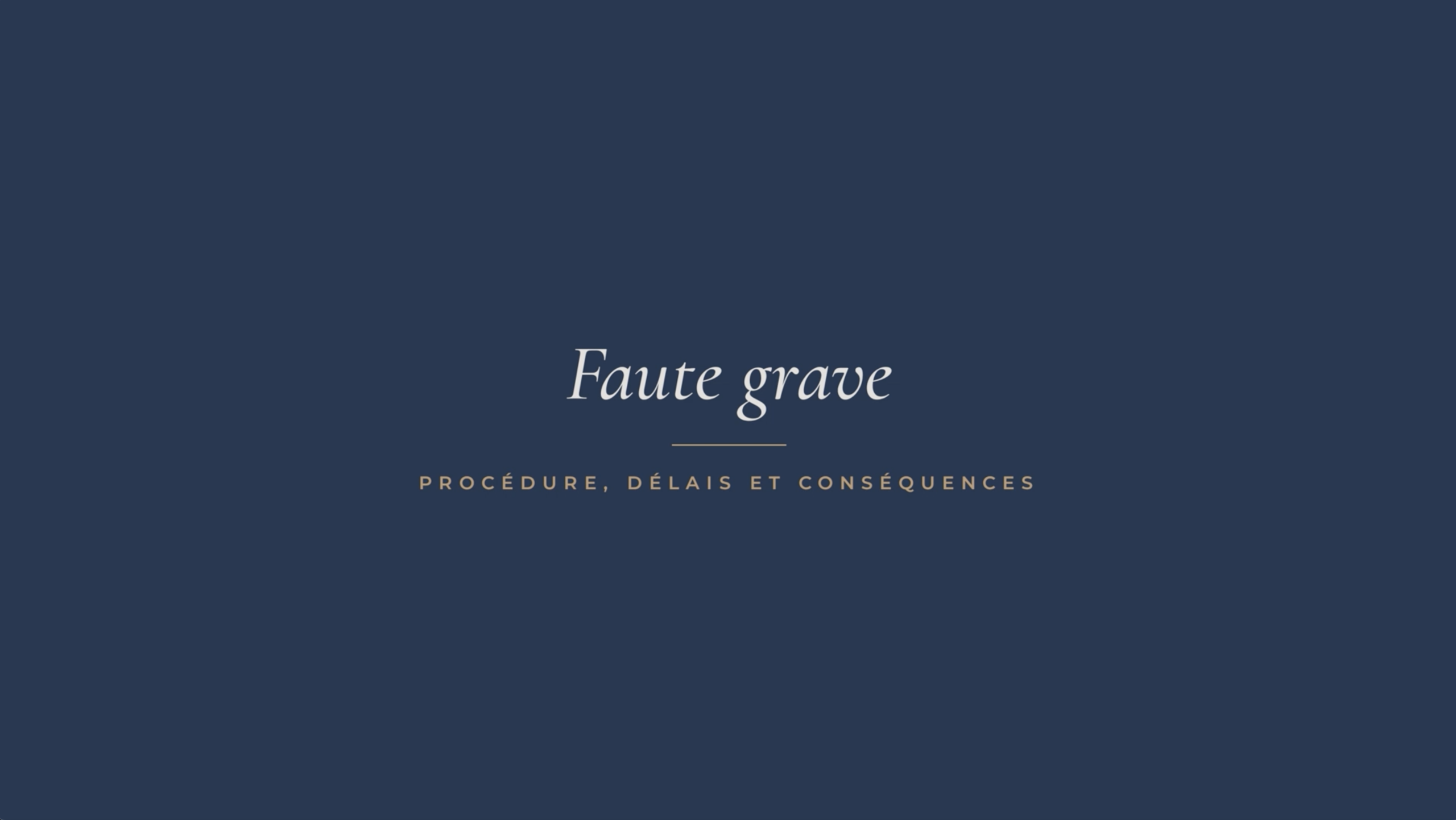 Licenciement pour faute grave
